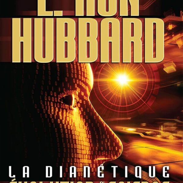 La Dianétique : évolution d’une science